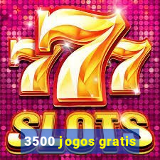 3500 jogos gratis